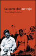 Cover of La Corte del Zar Rojo