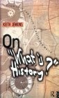 On What is History? : From Carr and Elton to Rorty and White