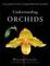 Cover of "Understanding Orchids"
