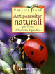 Cover of Antiparassitari naturali per l'orto, il frutteto, il giardino