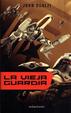 Cover of La vieja guardia