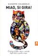 Cover of Miao, si gira!