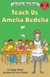 Cover of Teach Us, Amelia Bedelia