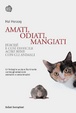 Cover of Amati, odiati, mangiati