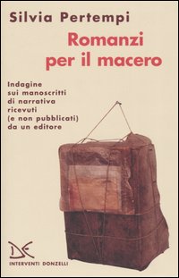 Image of Romanzi per il macero