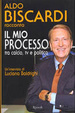 Cover of Il mio processo tra calcio, tv e politica