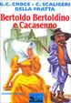 Cover of Bertoldo, Bertoldino e Cacasenno