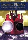 Learn to Play Go : The Palace of Memory (Volume V)