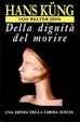 Cover of Della dignità del morire