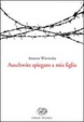 Cover of Auschwitz spiegato a mia figlia