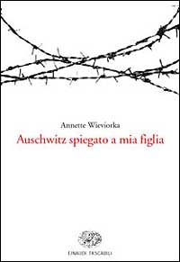 Immagine di Auschwitz spiegato a mia figlia