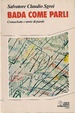 Cover of Bada come parli