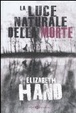 Cover of La luce naturale della morte
