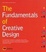 Cover of The Fundamentals of Creative Design