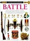 Eyewitness : Battle (Eyewitness Books)