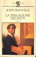 Cover of La spiegazione dei fatti