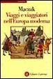 Cover of Viaggi e viaggiatori nell'Europa moderna.