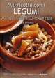 Cover of 500 ricette con i legumi