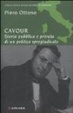 Cover of Cavour. Biografia privata di un politico spregiudicato