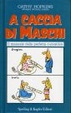 Cover of A caccia di maschi