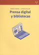 Cover of Prensa digital y bibliotecas