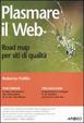 Cover of Plasmare il web