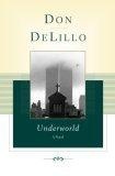 Underworld : Scribner Classic Edition (Scribner Classics)