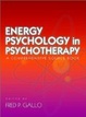 Cover of Energy Psychology in Psychotherapy