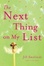 Cover of "The Next Thing on My List"