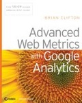 Advanced Web Metrics with Google Analytics