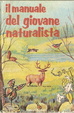 Cover of Il manuale del giovane naturalista