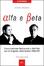 Cover of Alfa e beta. Cosa c’entrano Berlusconi e Dell’Utri con la stagione delle bombe 1992-93?