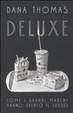 Cover of Deluxe. Come i grandi marchi hanno spento il lusso