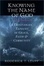 Cover of "Knowing the Name of God"