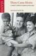 Cover of Three Came Home