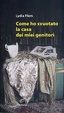 Cover of Come ho svuotato la casa dei miei genitori