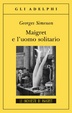 Cover of Maigret e l'uomo solitario