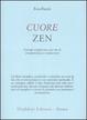 Cover of Cuore zen. Consigli semplici per una vita di consapevolezza e compassione
