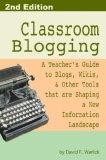 Classroom Blogging : 2nd Edition