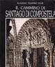 Cover of Il cammino di Santiago di Compostela