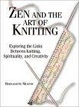 Cover of Zen and the Art of Knitting