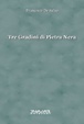 Cover of Tre gradini di pietra nera