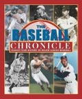 The Baseball Chronicle : Year-By-Year History of Major League Baseball