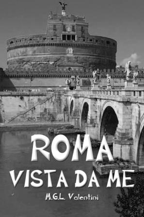 More about Roma Vista Da Me