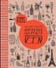 Cover of Les meilleures adresses des amateurs de vin