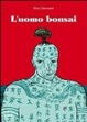 Cover of L'uomo bonsai