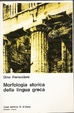 Cover of Morfologia storica della lingua greca