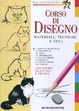 Cover of Corso di disegno. Materiali, tecniche e stili
