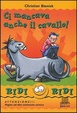 Cover of Ci mancava anche il cavallo!