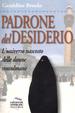 Cover of Padrone del desiderio